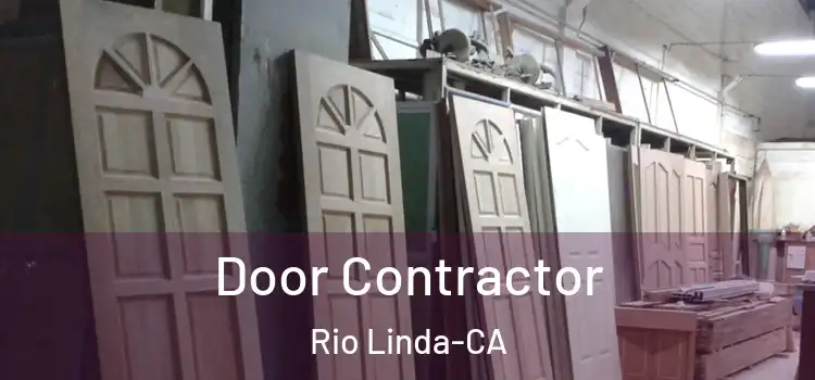  Door Contractor Rio Linda-CA