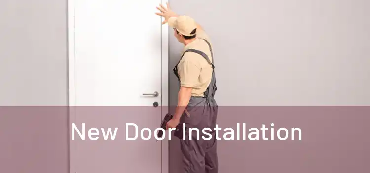  New Door Installation 